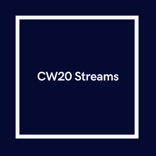 CW20 Streams